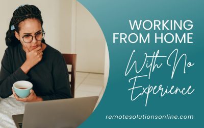 Working From Home With No Experience