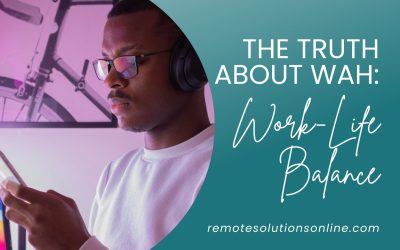 The Truth About Work-Life Balance: Working From Home